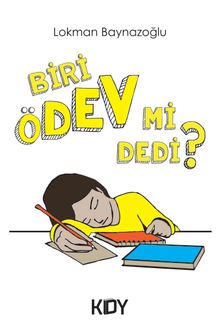 Biri Ödev mi Dedi?