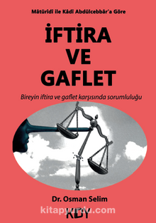 İftira ve Gaflet - Dr. Osman Selim