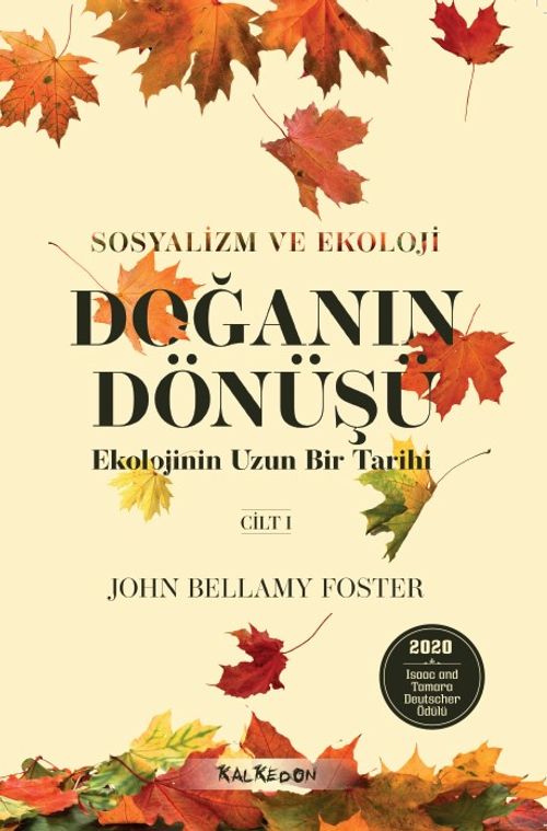 Doğanın Dönüşü & Ekolojinin Uzun Bir Tarihi Cilt 1
