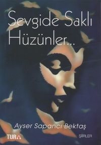 Sevgide Saklı Hüzünler