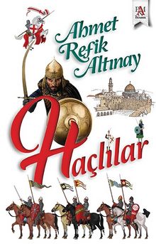 Haçlılar - Ahmet Refik Altınay