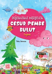 Cesur Pembe Bulut / Değerlerle Hikayeler - Tuba Bozcan