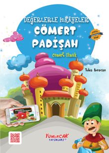 Cömert Padişah / Değerlerle Hikayeler