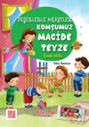 Komşumuz Macide Teyze / Değerlerle Hikayeler