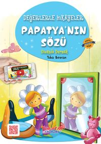 Papatya'nın Sözü / Değerlerle Hikayeler