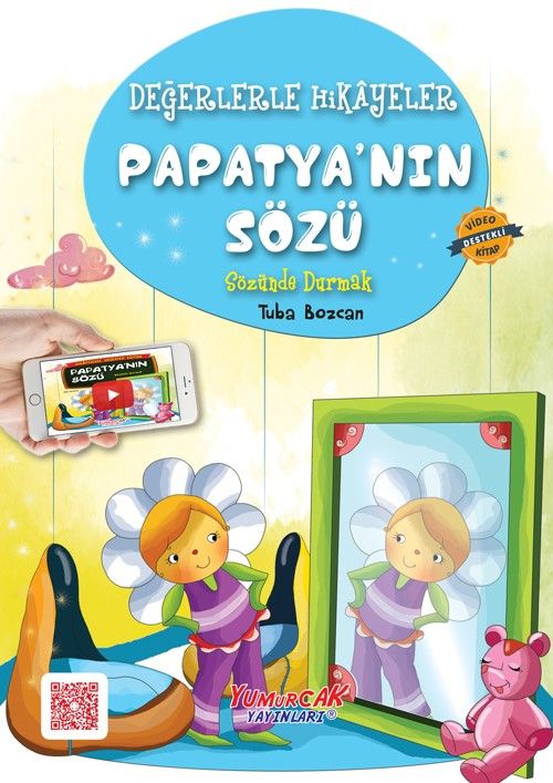 Papatya'nın Sözü / Değerlerle Hikayeler