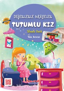 Tutumlu Kız / Değerlerle Hikayeler - Tuba Bozcan