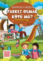 Farklı Olmak Kötü mü? / Erdemlerle Hikayeler