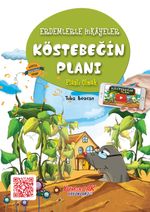 Köstebeğin Planı / Erdemlerle Hikayeler