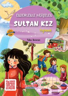 Sultan Kız / Erdemlerle Hikayeler