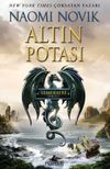 Altın Potası (Temeraire Serisi 7)