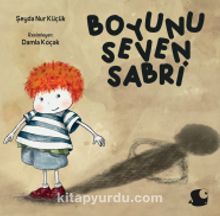 Boyunu Seven Sabri - Şeyda Nur Küçük