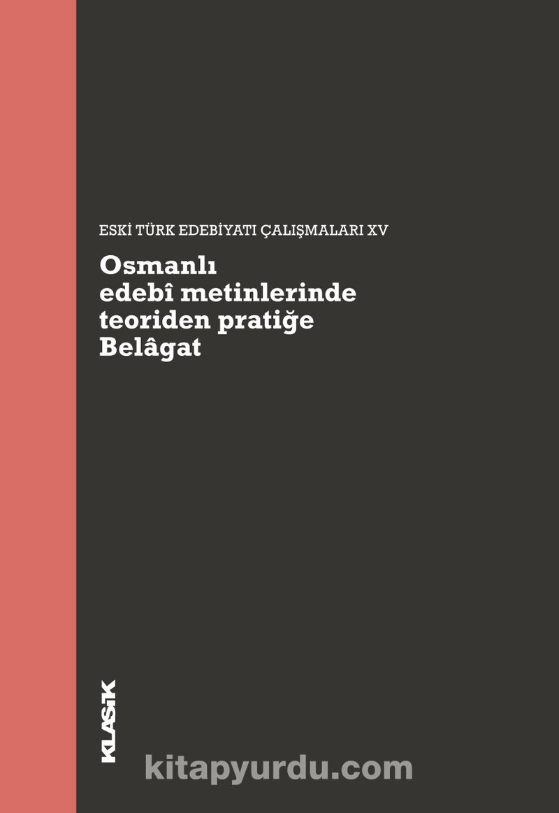 Osmanlı Edebi Metinlerinde Teoriden Pratiğe Belagat Ekitap İndir | PDF | ePub | Mobi
