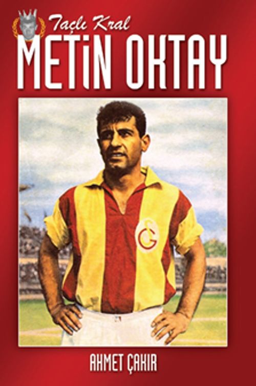 Taçlı Kral Metin Oktay