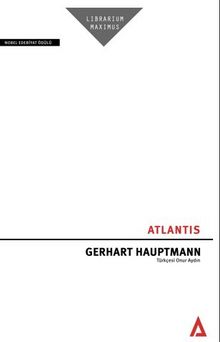 Atlantis - Gerhart Hauptmann