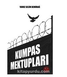 Kumpas Mektupları - Yavuz Selim Demirağ