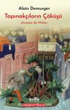 Tapınakçıların Çöküşü & Jacques de Molay