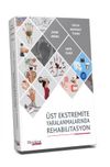 &Uuml;st Ekstremite Yaralanmalarında Rehabilitasyon