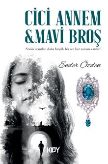 Cici Annem & Mavi Broş 