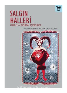 Salgın Halleri Covid-19 ve Toplumsal Eşisizlikler - Bilinmeyen Yazar