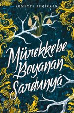 Mürekkebe Boyanan Sardunya (Karton Kapak)