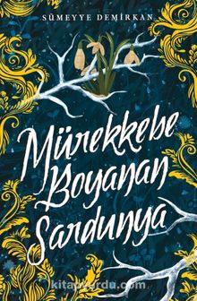 Mürekkebe Boyanan Sardunya (Karton Kapak) - Sümeyye Demirkan