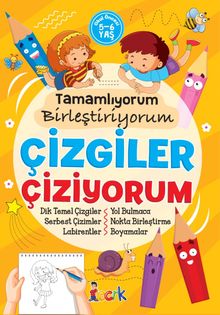 Tamamlıyorum Birleştiriyorum Çizgiler Çiziyorum  