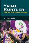 Yasal K&uuml;rtler & Hep'ten Hdp'ye K&uuml;rt Siyaseti