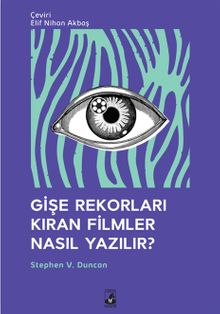 Gişe Rekorları Kıran Filmler Nasıl Yazılır?