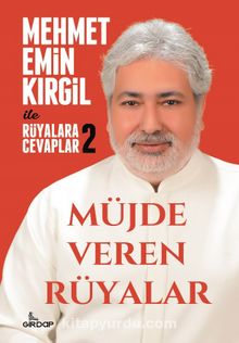 Müjde Veren Rüyalar  / Mehmet Emin Kırgil İle Rüyalara Cevaplar 2 - Mehmet Emin Kırgil