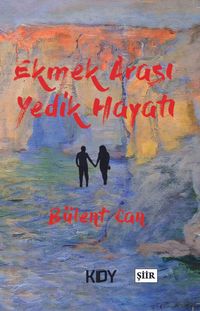 Ekmek Arası Yedik Hayatı