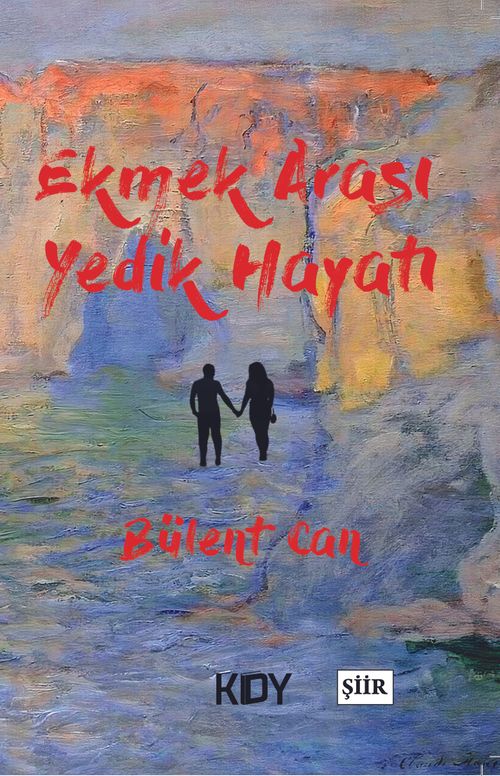 Ekmek Arası Yedik Hayatı