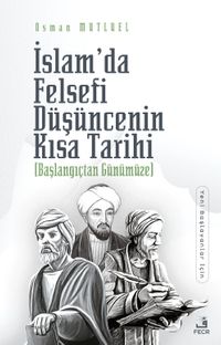 İslam'da Felsefi Düşüncenin Kısa Tarihi