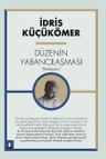Düzenin Yabancılaşması &amp; Batılaşma