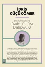 İdris Küçük Ömer'le Türkiye Üzerine Tartışmalar