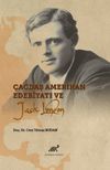 &Ccedil;ağdaş Amerikan Edebiyatı ve Jack London
