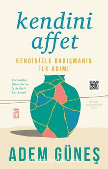 Kendini Affet & Kendinizle Barışmanın İlk Adımı - Pedagog Adem Güneş