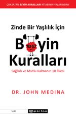Zinde Bir Yaşlılık İçin Beyin Kuralları