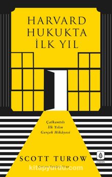 Harvard Hukukta İlk Yıl - Scott Turow