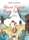 Afacan Hızlı'nın B&uuml;y&uuml;k Ser&uuml;veni
