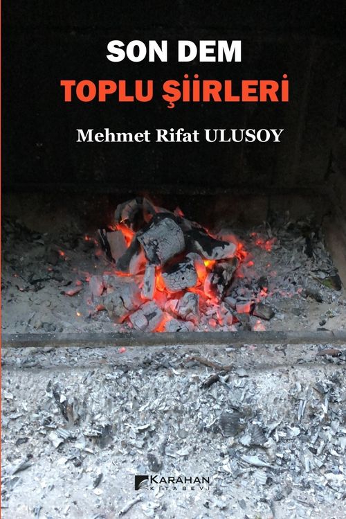 Son Dem & Toplu Şiirleri