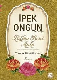 Lütfen Beni Anla & Yaşama Kültürü Üzerine