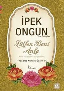 Lütfen Beni Anla & Yaşama Kültürü Üzerine
