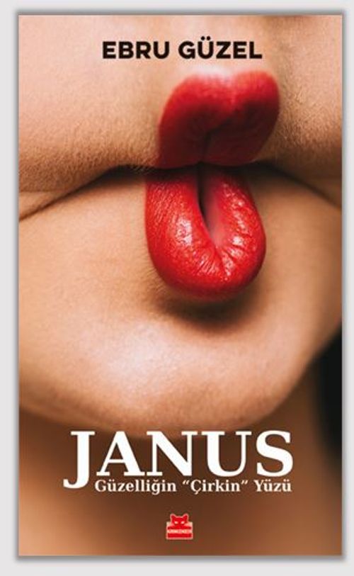 Janus - Güzelliğin ‘‘Çirkin'' Yüzü