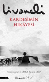 Kardesimin Hikayesi Zulfu Livaneli Kitapyurdu Com