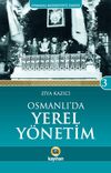 Osmanlı'da Yerel Y&ouml;netim