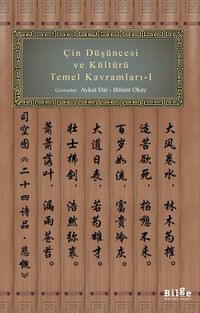 Çin Düşüncesi ve Kültürü  Temel Kavramları 1