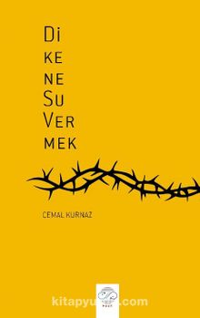 Dikene Su Vermek - Cemal Kurnaz