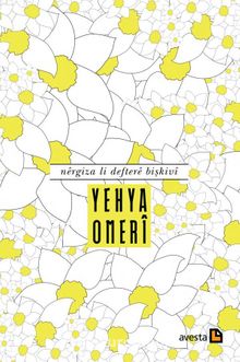 Nêrgiza Li Defterê Bişkivî - Yehya Omeri