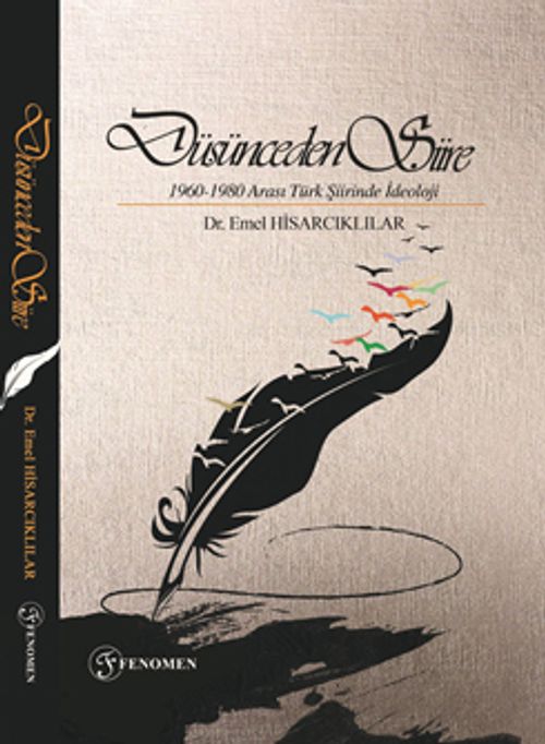Düşünceden Şiire & 1960-1980 Arası Türk Şiirinde İdeoloji